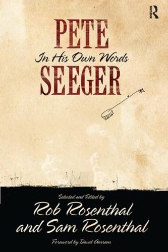 Бумажная книга «Pete Seeger in His Own Words», авторов Пит Сигер, Роб Розенталь, Сэм Розенталь - фото №1