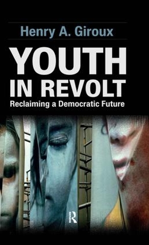 Паперова книга «Youth in Revolt: Reclaiming a Democratic Future», автор Генрі А. Жиру - фото №1