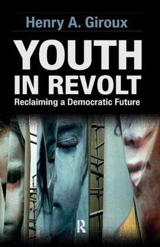 Бумажная книга «Youth in Revolt: Reclaiming a Democratic Future», автор Генри А. Жиру - фото №1