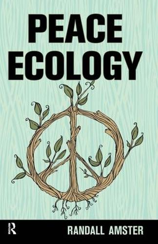 Бумажная книга «Peace Ecology», автор Рэндалл Амстер - фото №1