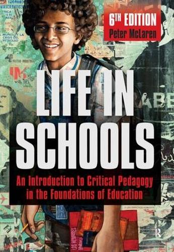 Бумажная книга «Life in Schools: An Introduction to Critical Pedagogy in the Foundations of Education», автор Питер Макларен - фото №1