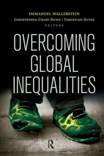 Бумажная книга «Overcoming Global Inequalities», авторов Кристиан Сутер, Кристофер Чейз-Данн, Иммануил Валлерстайн - фото №1