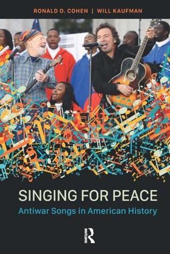 Паперова книга «Singing for Peace: Antiwar Songs in American History», авторів Рональд Д. Коен, Вілл Кауфман - фото №1