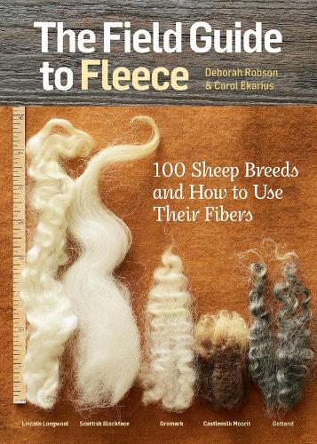 Паперова книга «The Field Guide to Fleece: 100 Sheep Breeds & How to Use Their Fibers», авторів Керол Екаріус, Дебора Робсон - фото №1
