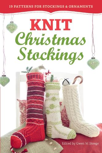 Паперова книга «Knit Christmas Stockings, 2nd Edition: 19 Patterns for Stockings & Ornaments», автор Гвен В. Стіг - фото №1