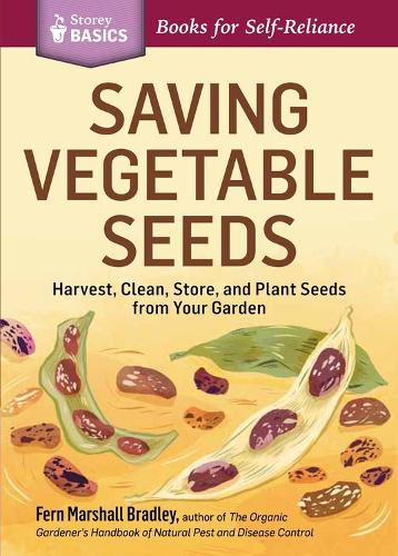 Бумажная книга «Saving Vegetable Seeds: Harvest, Clean, Store, and Plant Seeds from Your Garden. A Storey BASICS® Title», автор Ферн Маршалл Брэдли - фото №1