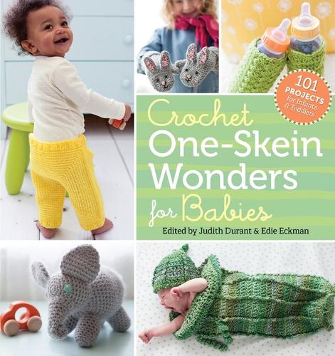 Бумажная книга «Crochet One-Skein Wonders® for Babies: 101 Projects for Infants & Toddlers», автор Воркмэн Паблишинг - фото №1