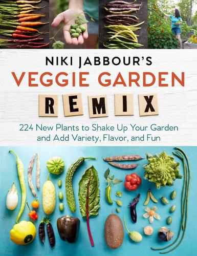 Паперова книга «Niki Jabbour's Veggie Garden Remix: 224 New Plants to Shake Up Your Garden and Add Variety, Flavor, and Fun», автор Нікі Джаббур - фото №1