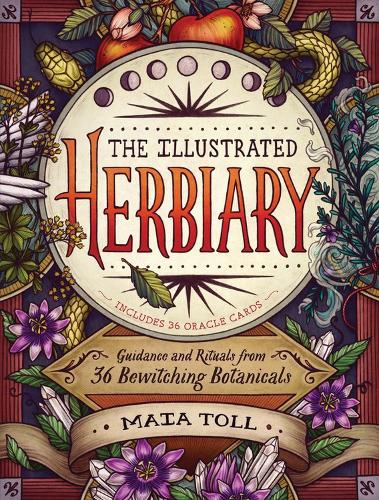 Паперова книга «The Illustrated Herbiary: Guidance and Rituals from 36 Bewitching Botanicals», автор Майя Толл - фото №1