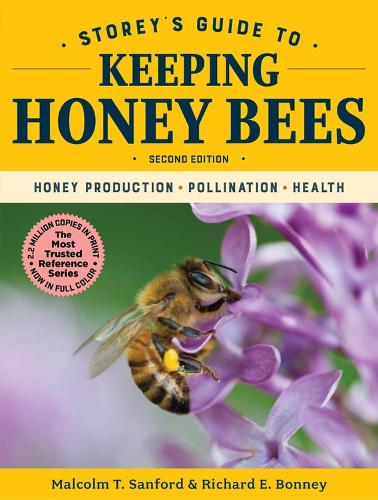 Бумажная книга «Storey's Guide to Keeping Honey Bees, 2nd Edition: Honey Production, Pollination, Health», авторов Малкольм Т. Сэнфорд, Ричард Э. Бонни - фото №1