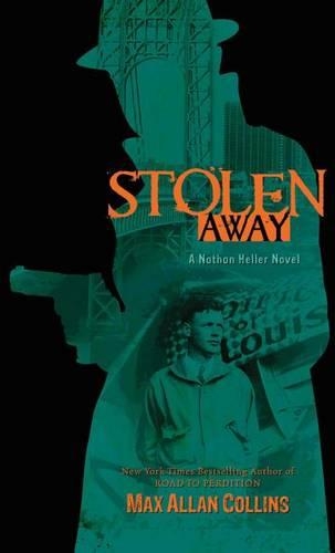 Паперова книга «Stolen Away», автор Макс Аллан Коллінз - фото №1