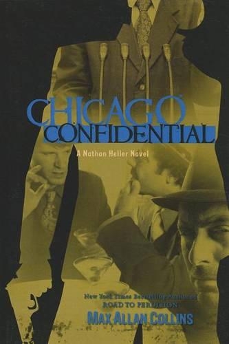 Паперова книга «Chicago Confidential», автор Макс Аллан Коллінз - фото №1