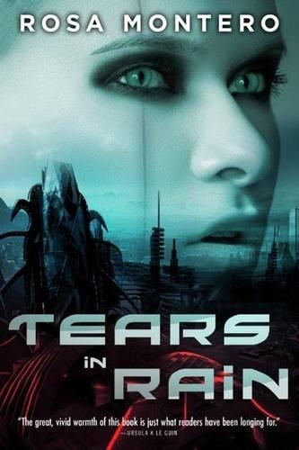 Бумажная книга «Tears in Rain», автор Роза Монтеро - фото №1