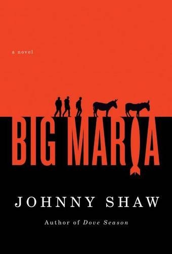 Бумажная книга «Big Maria», автор Джонни Шоу - фото №1