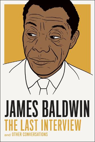 Паперова книга «James Baldwin: The Last Interview: And Other Conversations», авторів Джеймс Болдвін, Квінсі Троуп - фото №1