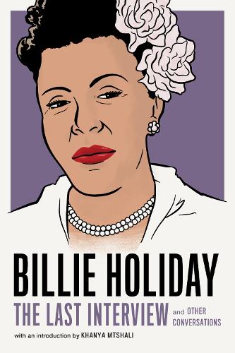 Бумажная книга «Billie Holiday: The Last Interview», автор Билли Холидей - фото №1