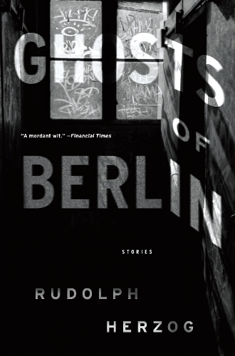 Паперова книга «Ghosts Of Berlin», автор Рудольф Герцог - фото №1