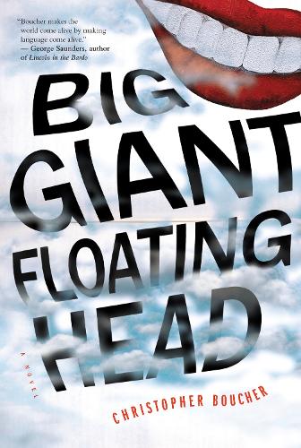 Бумажная книга «Big Giant Floating Head», автор Кристофер Буше - фото №1