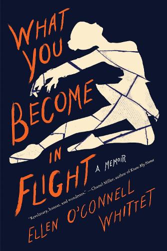 Бумажная книга «What You Become in Flight: A Memoir», автор Эллен О'Коннелл Уиттет - фото №1
