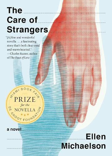 Бумажная книга «The Care of Strangers», автор Эллен Майклсон - фото №1