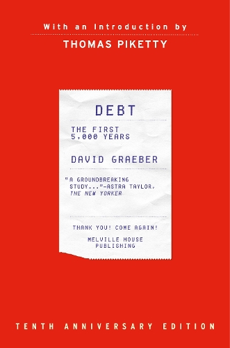 Паперова книга «Debt, 10th Anniversary Edition: The First 5,000 Years, Updated and Expanded», автор Девід Гребер - фото №1