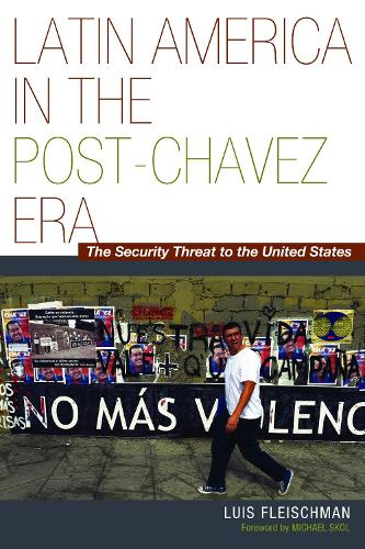 Бумажная книга «Latin America in the Post-Chavez Era: The Security Threat to America», автор Луис Флейшман - фото №1