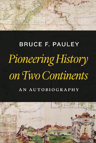 Паперова книга «Pioneering History on Two Continents: An Autobiography», автор Брюс Ф. Полі - фото №1