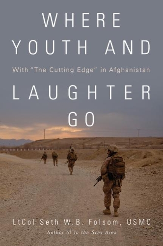 Паперова книга «Where Youth and Laughter Go: With ""The Cutting Edge"" in Afghanistan», автор Сет В. Б. Фолсом - фото №1