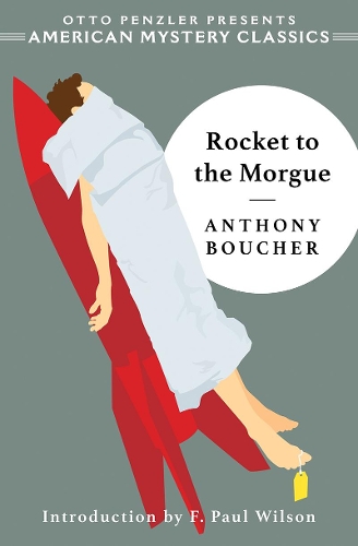 Бумажная книга «Rocket to the Morgue», автор Энтони Буше - фото №1