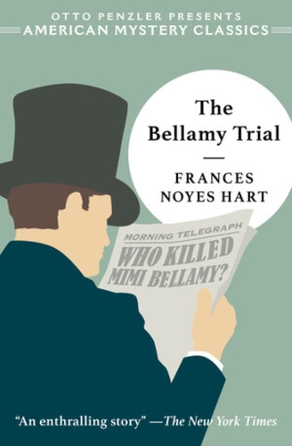Бумажная книга «The Bellamy Trial», авторов Фрэнсис Нойс Харт, Хенк Филиппи Райан - фото №1