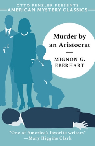 Бумажная книга «Murder by an Aristocrat», автор Миньон Г. Эберхарт - фото №1