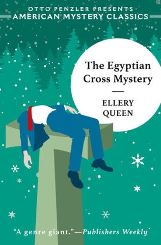 Паперова книга «The Egyptian Cross Mystery: An Ellery Queen Mystery», автор Еллері Квін - фото №1