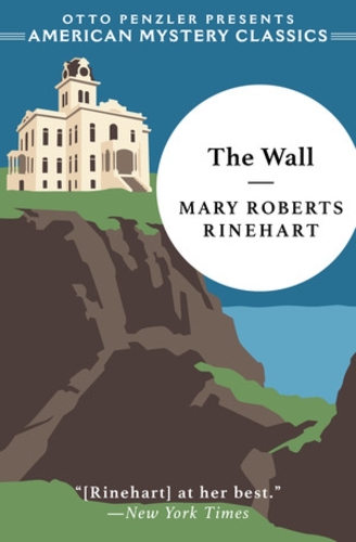 Бумажная книга «The Wall», автор Мэри Робертс Райнхарт - фото №1