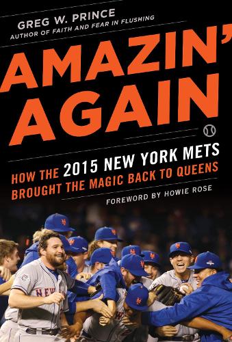 Бумажная книга «Amazin' Again: How the 2015 New York Mets Brought the Magic Back to Queens», автор Грег В. Принс - фото №1