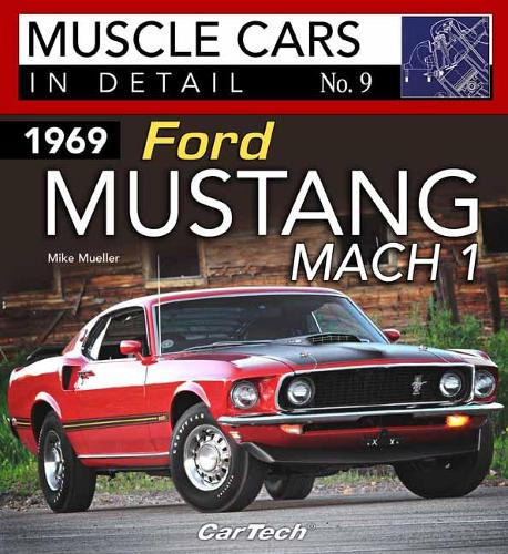 Бумажная книга «1969 FORD MUSTANG MACH 1 MUSCLE CARS IN DETAIL NO. 9» - фото №1