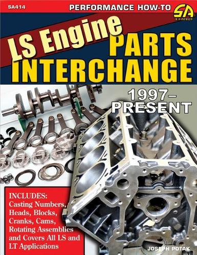 Бумажная книга «LS Engine Parts Interchange 1997-2020», авторов Джефферсон Брайант, Джозеф Потак - фото №1