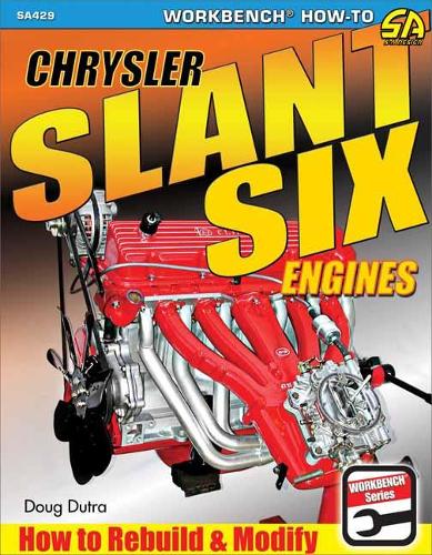 [object Object] «Chrysler Slant Six Engines: How to Rebuild and Modify», автор Даг Дутра - фото №1
