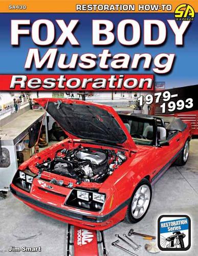 Бумажная книга «Fox Body Mustang Restoration 1979-1993», автор Джим Смарт - фото №1