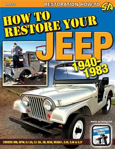 [object Object] «How to Restore Your Jeep 1941-1986», автор Марк Альтшулер - фото №1