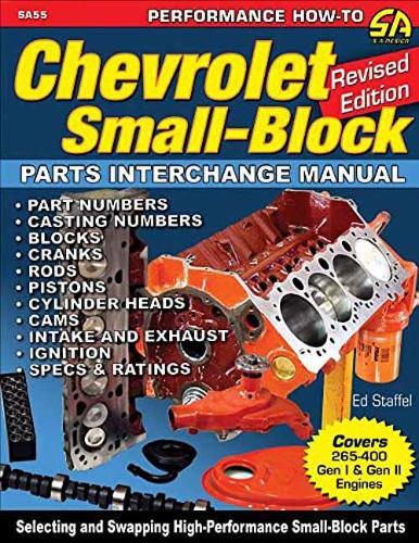 Бумажная книга «Chevrolet Small Blocks Parts Interchange Manual», автор Эд Стаффел - фото №1