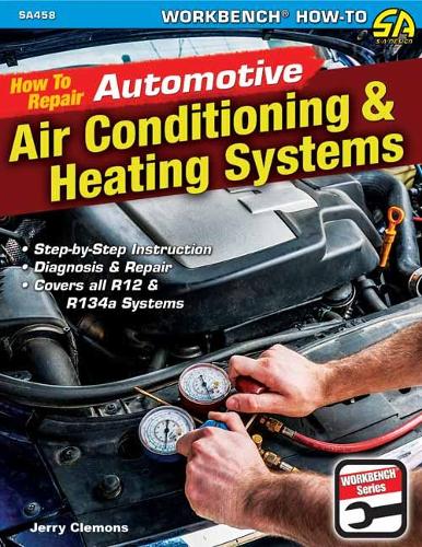 Бумажная книга «How to Repair Automotive Air-Conditioning and Heating Systems», автор Джерри Клемонс - фото №1