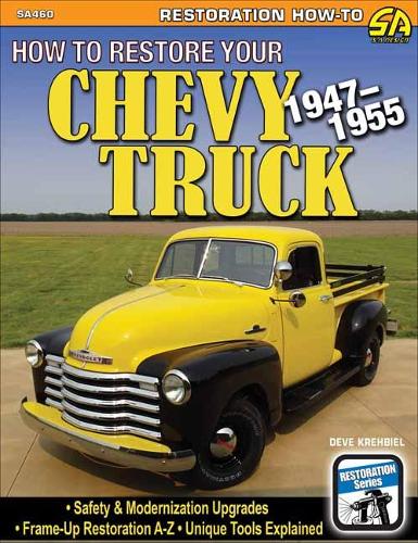 Бумажная книга «How to Restore Your 1947-1955 Chevy Pickup» - фото №1