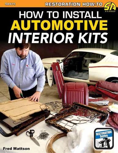 Бумажная книга «How to Install Automotive Interior Kits», автор Фред Мэттсон - фото №1