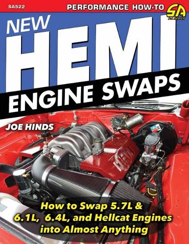 Бумажная книга «New Hemi Engine Swaps: : How to Swap 5.7, 6.1, 6.4 & Hellcat Engines into Almost Anything», автор Джо Хиндс - фото №1