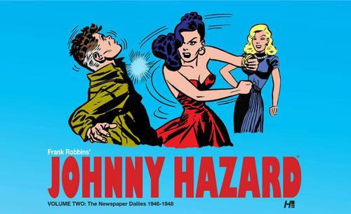 Паперова книга «Johnny Hazard The Newspaper Dailies 1946-1948 Volume 2», автор Френк Роббінс - фото №1