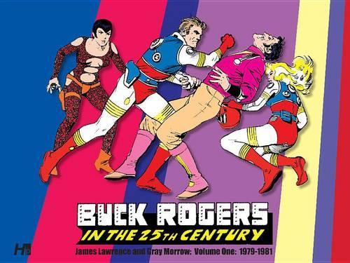 Бумажная книга «Buck Rogers in the 25th Century: The Gray Morrow Years Volume 1 (1979-1981)», автор Джим Лоуренс - фото №1