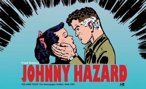 Паперова книга «Johnny Hazard The Newspaper Dailies 1949-1951 Volume 4», автор Френк Роббінс - фото №1