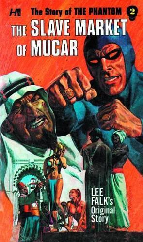 Бумажная книга «PHANTOM COMPLETE AVON NOVELS VOLUME #2 SLAVE MARKET OF MUCAR», автор Ли Фолк - фото №1