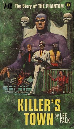 Бумажная книга «The Phantom: The Complete Avon Novels: Volume 9 Killer's Town», автор Ли Фолк - фото №1