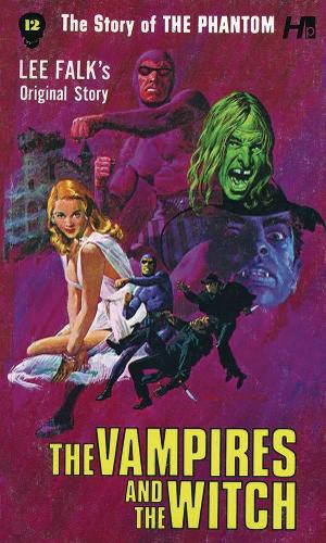 Бумажная книга «The Phantom: The Complete Avon Novels: Volume 12: The Vampires and the Witch», автор Ли Фолк - фото №1